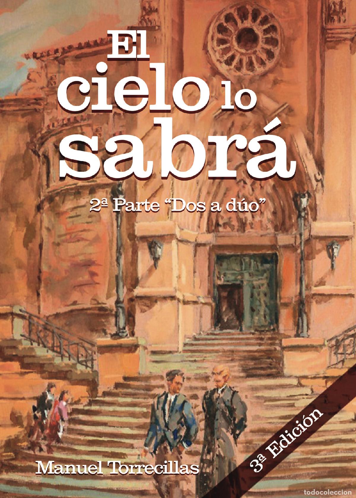 Libri: El cielo lo sabr&aacute; - Manuel Torrecillas Sorio
