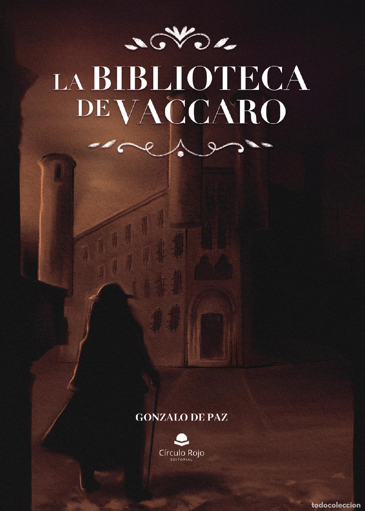 B&uuml;cher: La biblioteca de Vaccaro - Gonzalo de Paz Sard&oacute;n