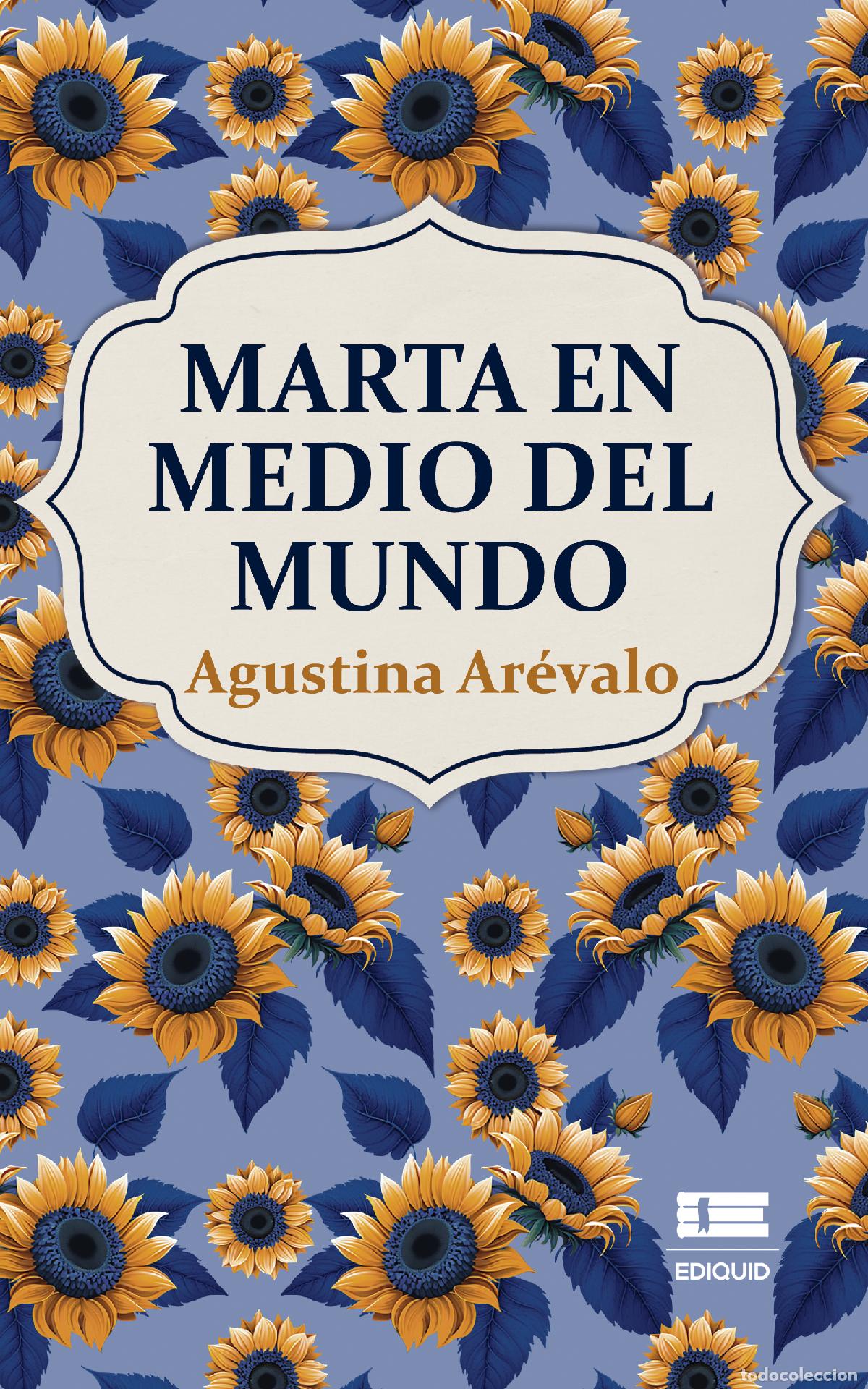 B&uuml;cher: Marta en medio del mundo - Agustina Ar&eacute;valo Garimani