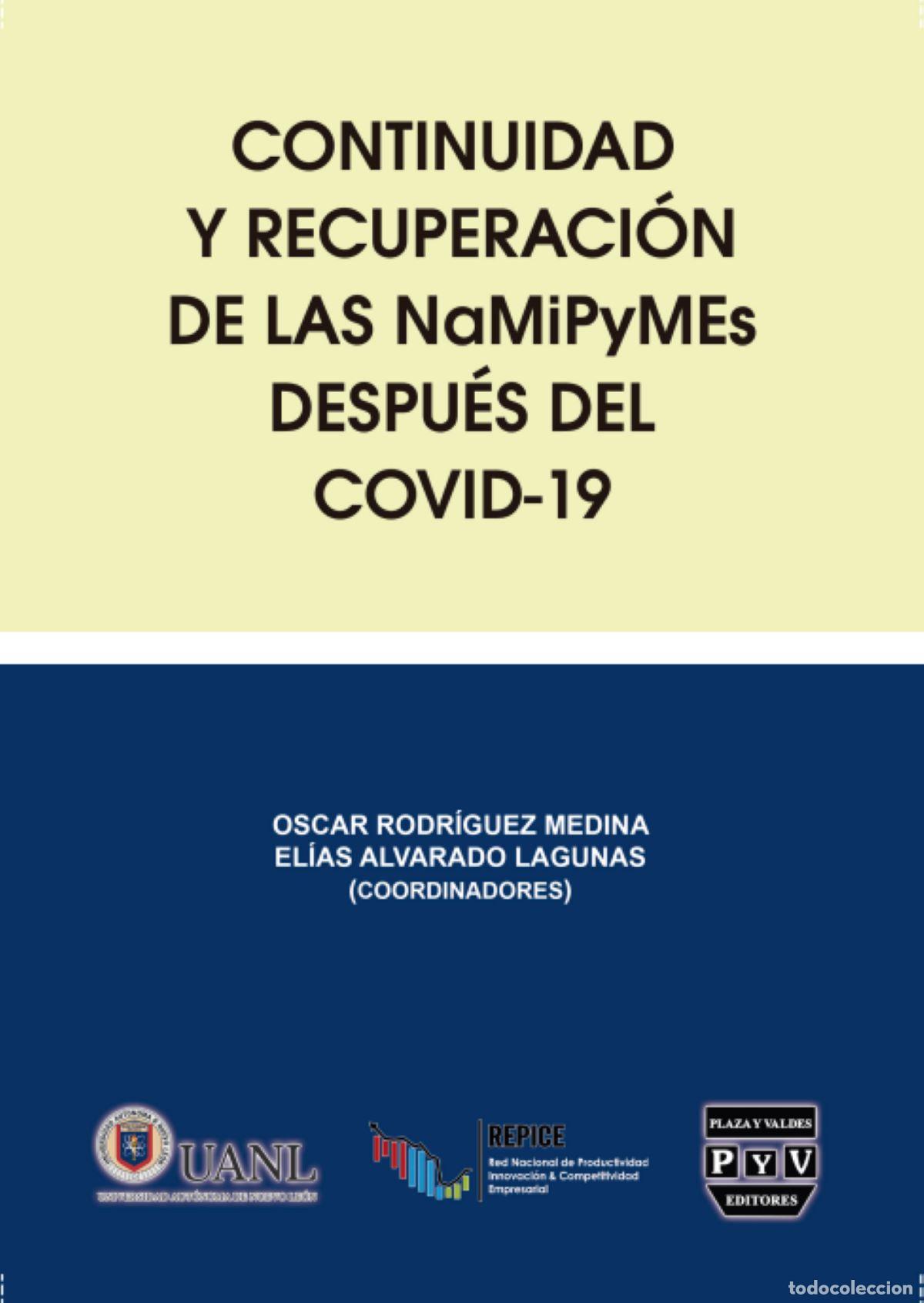 Libri: Continuidad y recuperaci&oacute;n de las NaMiPyMEs despu&eacute;s del COVID-19 - Oscar Rodr&iacute;guez Medina