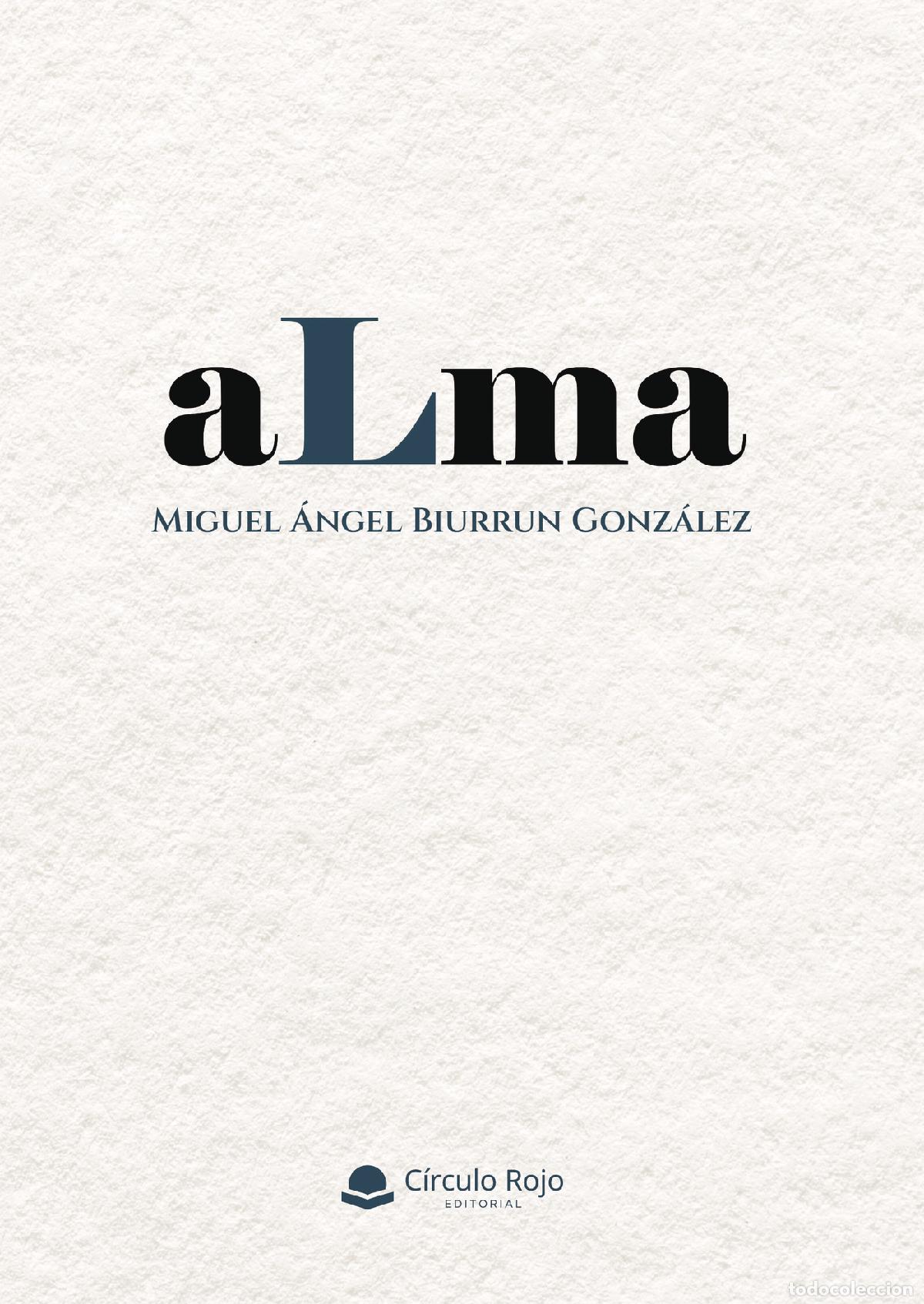 Livros: Alma de Miguel &Aacute;ngel - Miguel &Aacute;ngel Biurrun Gonz&aacute;lez