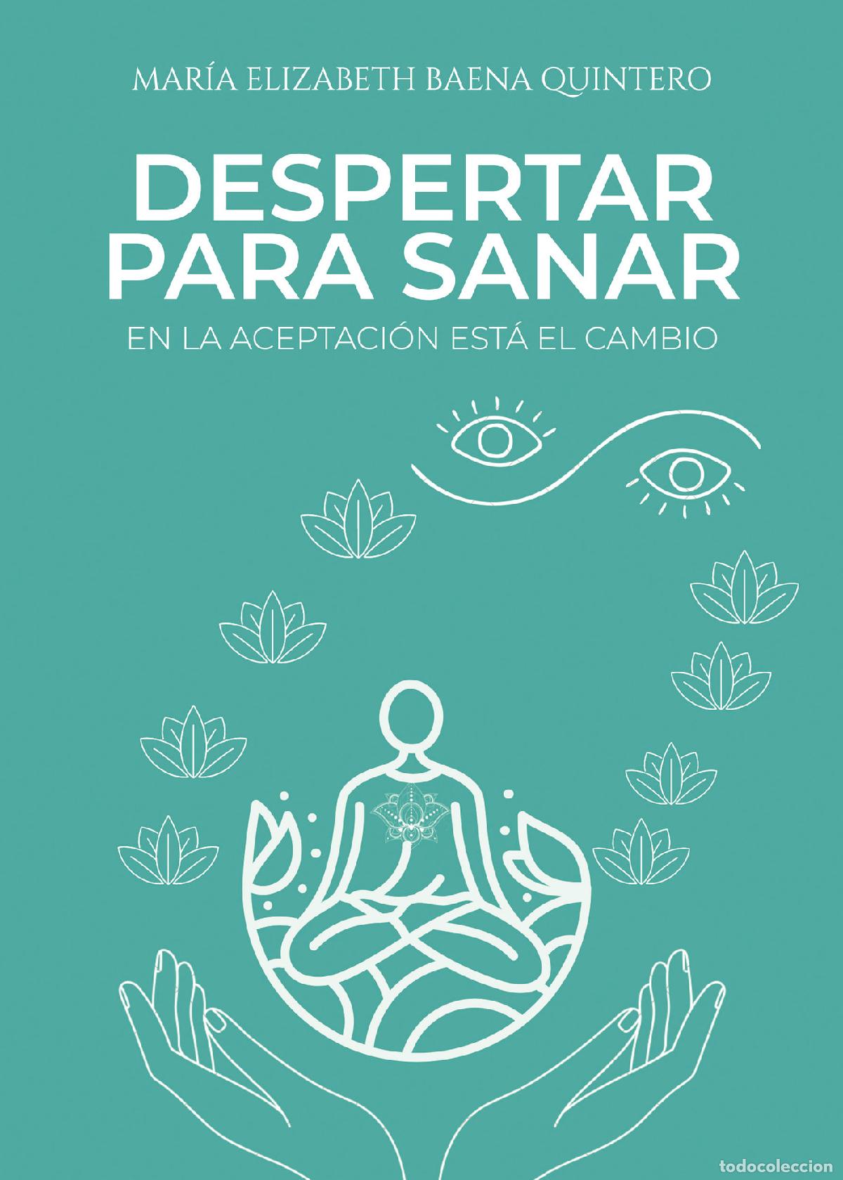 Livros: Despertar para sanar - Maria Elizabeth Baena Quintero
