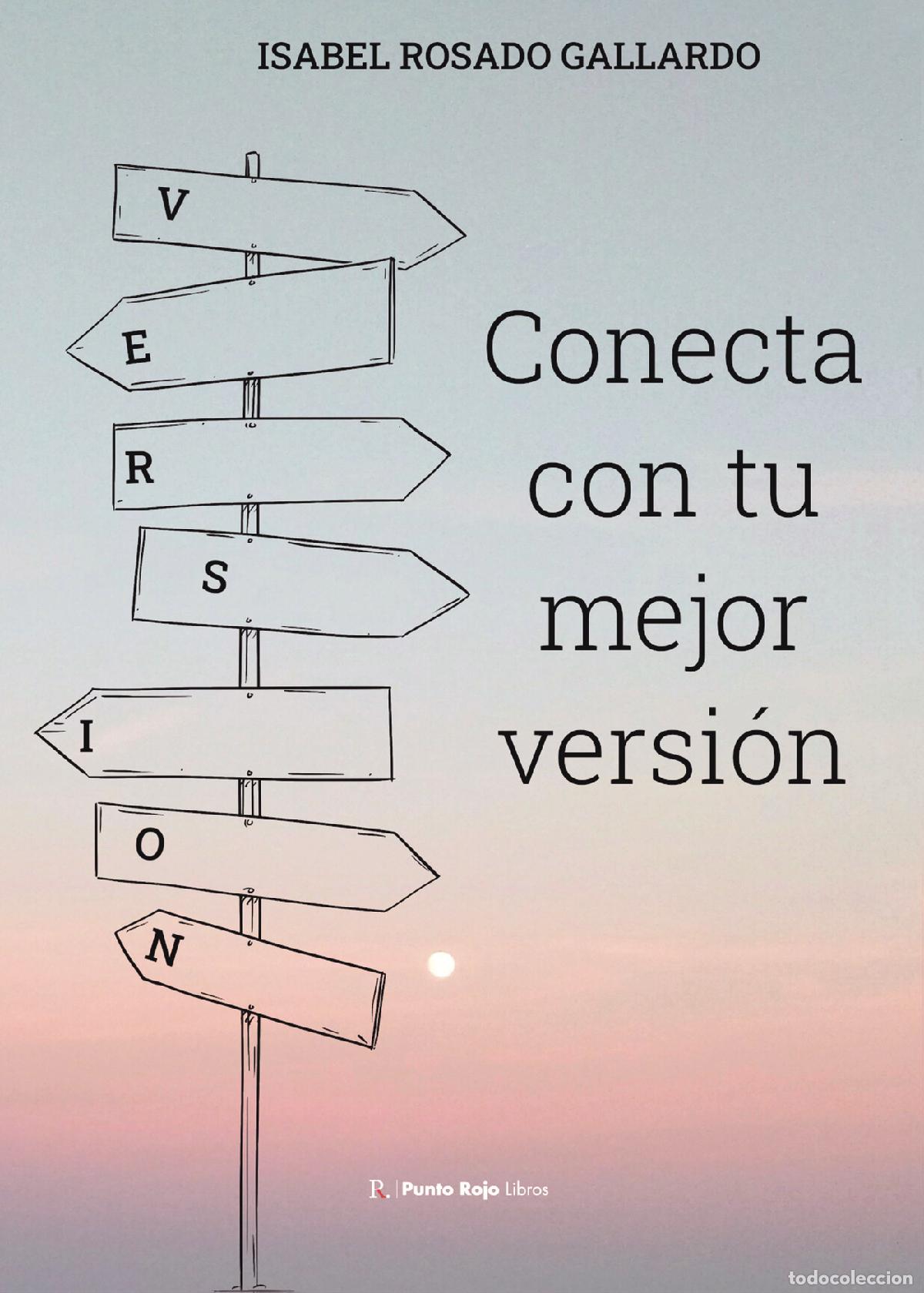 Libros: Conecta con tu mejor versi&oacute;n - Isabel Rosado Gallardo