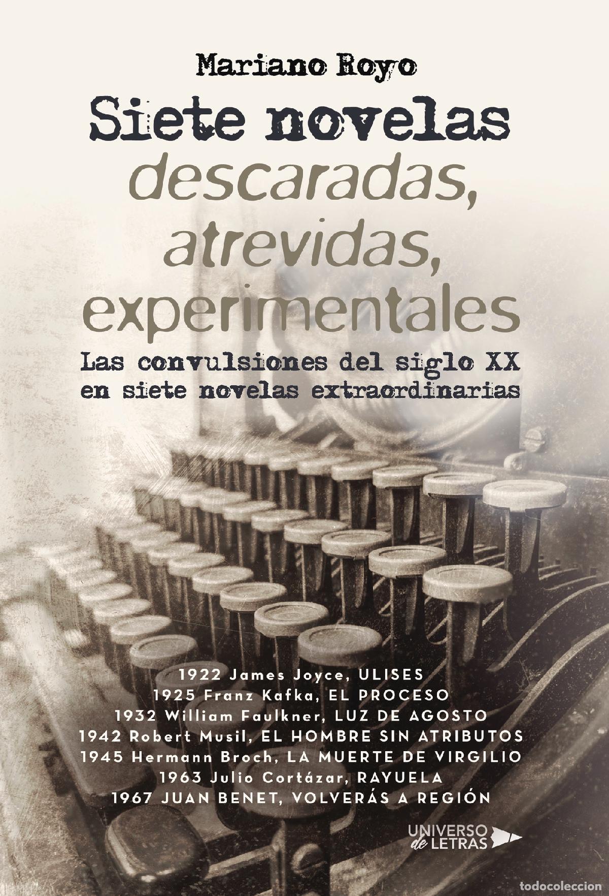 Libros: Siete novelas descaradas, atrevidas, experimentales - Las convulsiones del siglo XX en siete novelas