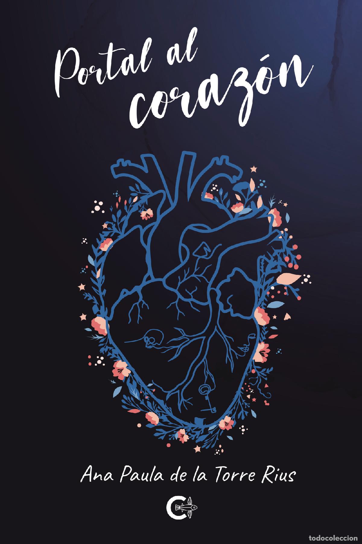 Libros: Portal al coraz&oacute;n - Ana Paula de la Torre Rius