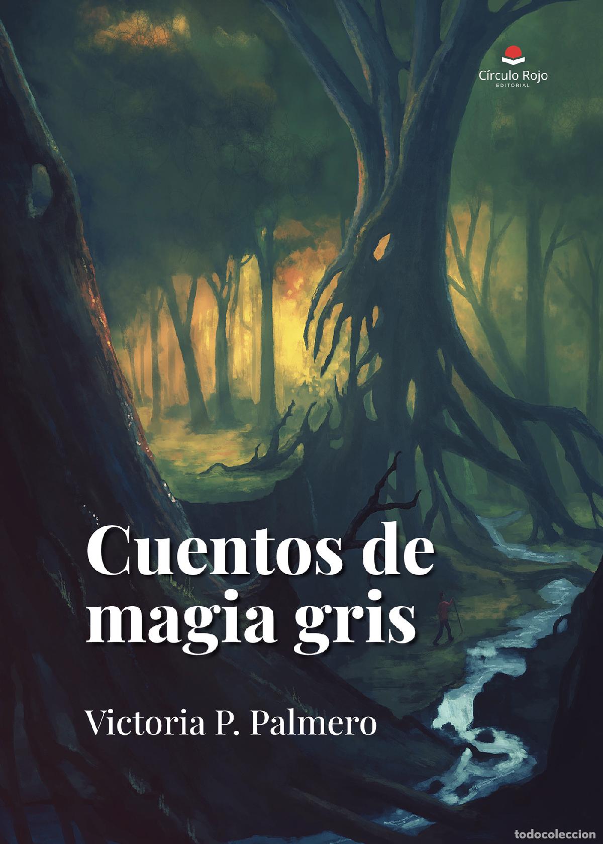 B&uuml;cher: Cuentos de magia gris - Victoria P. Palmero