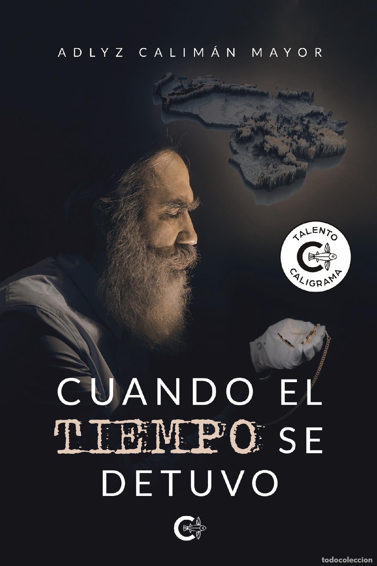 books: Cuando el tiempo se detuvo - Adlyz Calim&aacute;n Mayor