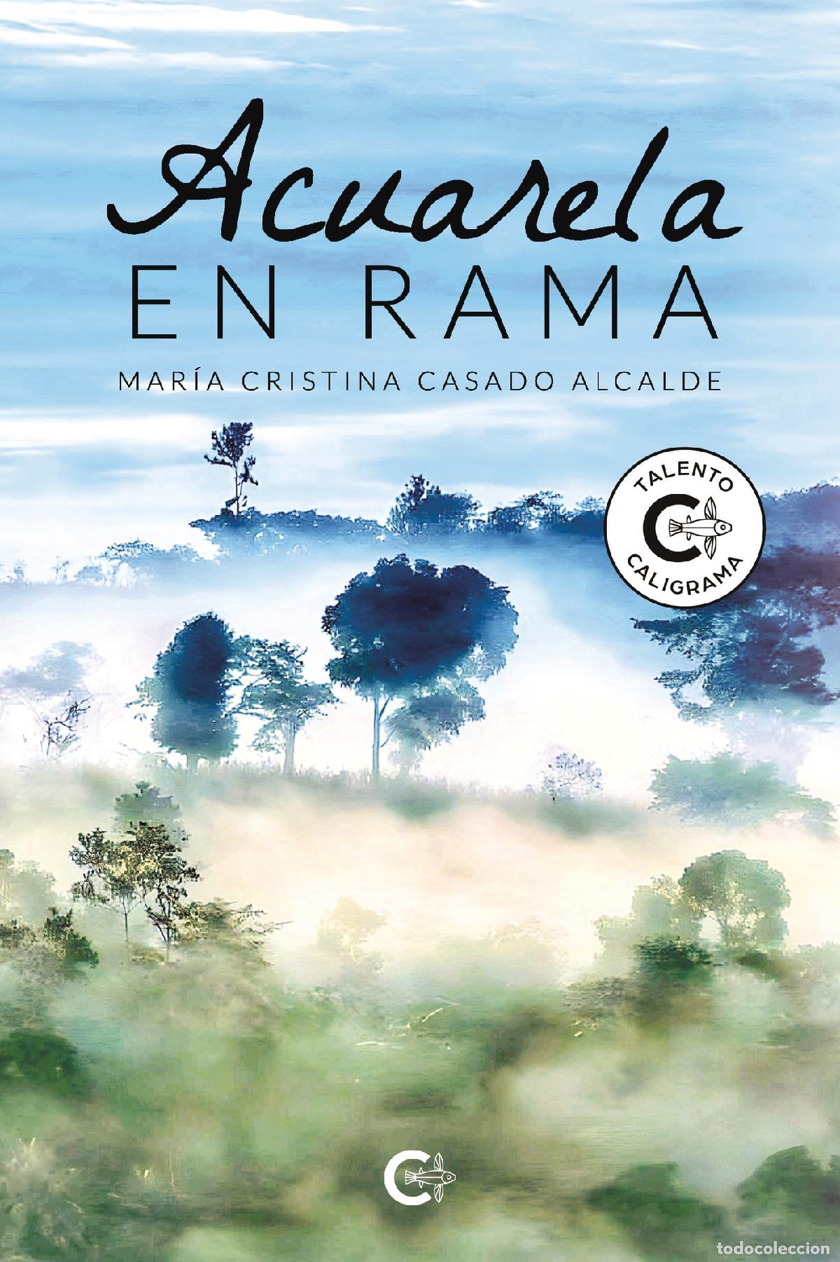 books: Acuarela en rama - Mar&iacute;a Cristina Casado Alcalde