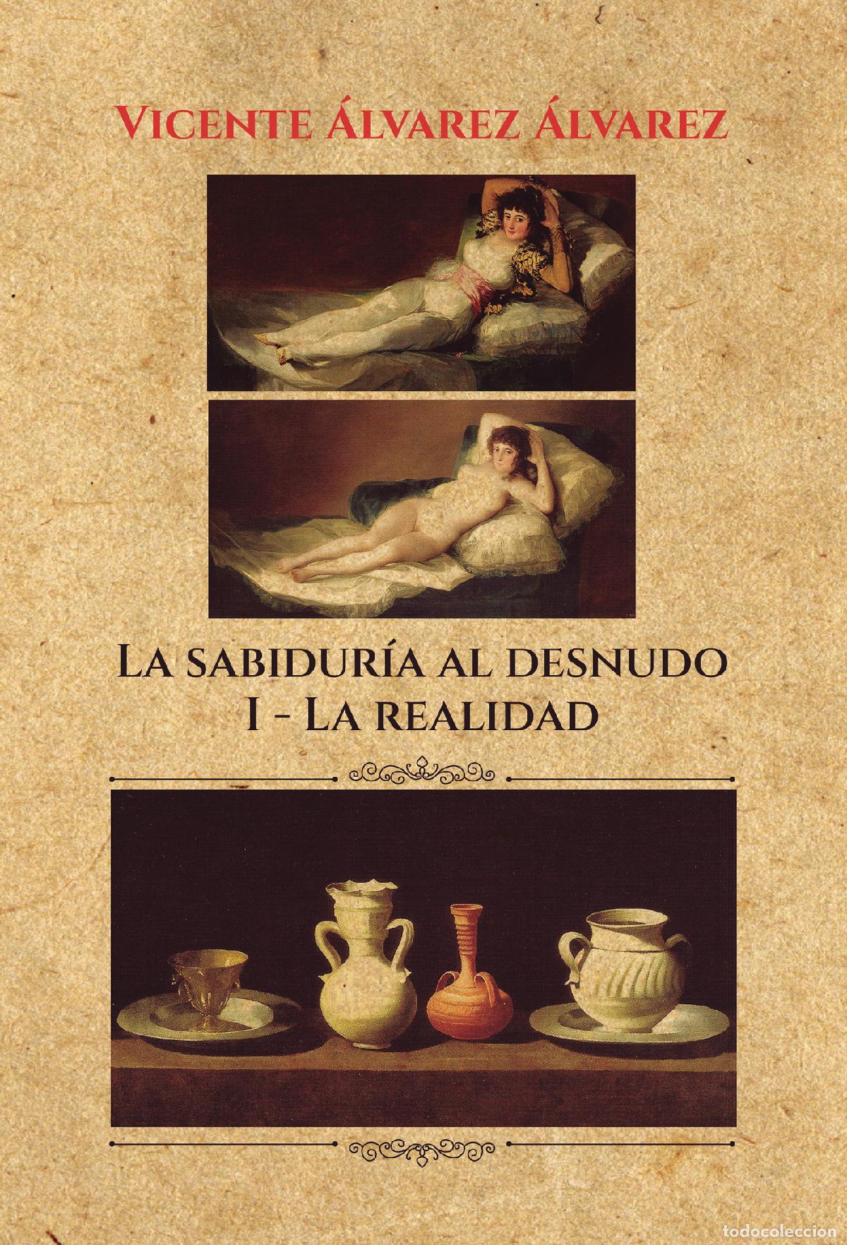 B&uuml;cher: La sabidur&iacute;a al desnudo (7 tomos): I. La realidad - Vicente &Aacute;lvarez &Aacute;lvarez