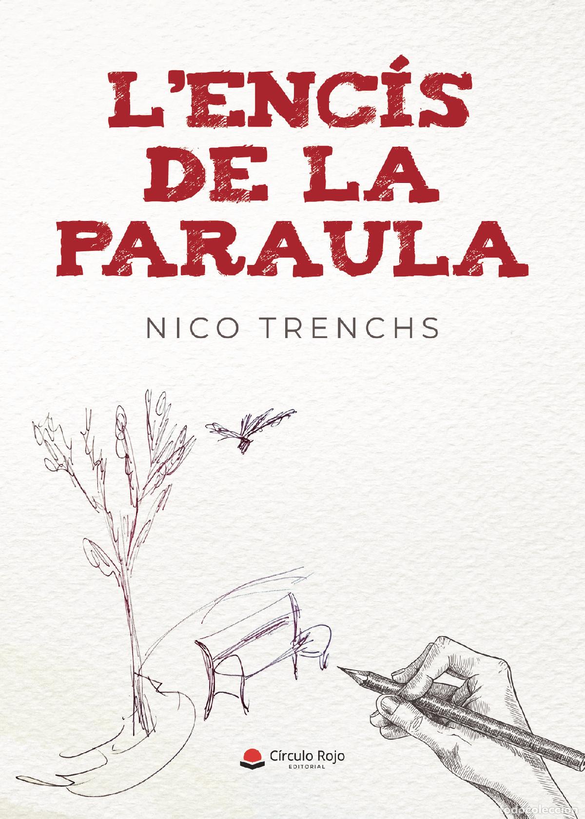 B&uuml;cher: L?enc&iacute;s de la paraula - Nico Trenchs