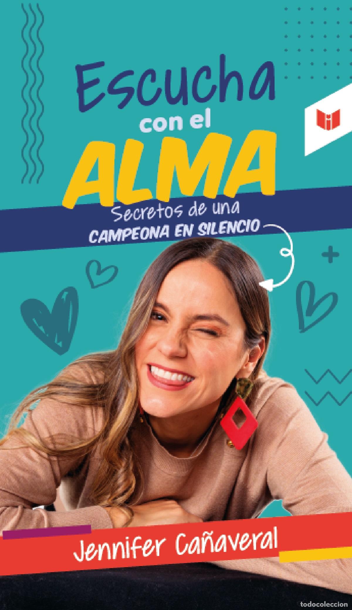 Libros: Escucha con el alma - Secretos de una campeona en silencio - Jennifer Ca&ntilde;averal