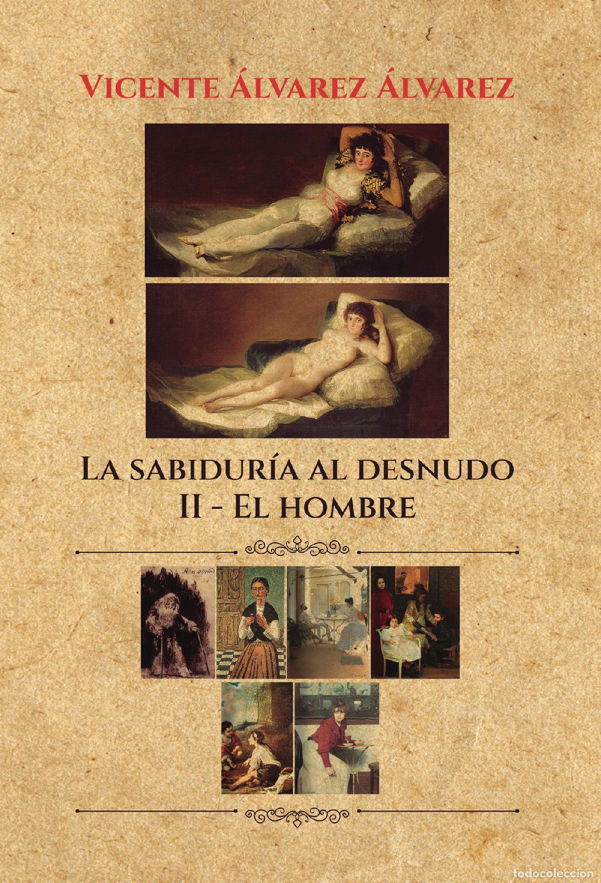 B&uuml;cher: La sabidur&iacute;a al desnudo (7 tomos): II. El hombre - Vicente &Aacute;lvarez &Aacute;lvarez