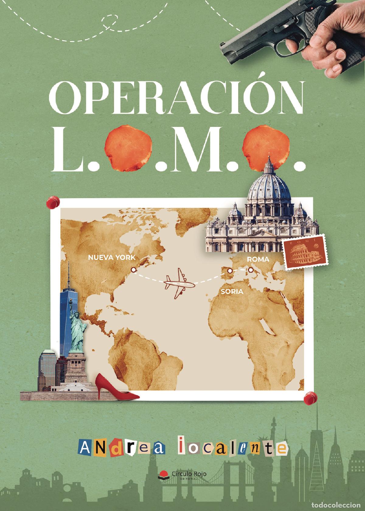 Libri: Operaci&oacute;n L.O.M.O. - Andrea iocalente