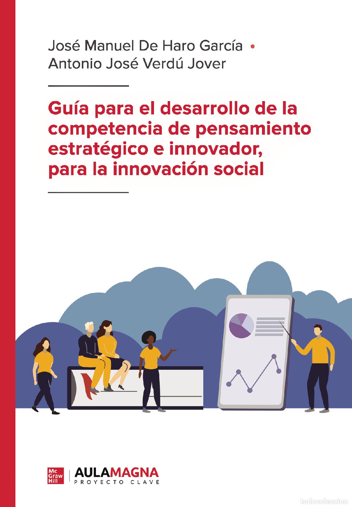 Libros: Gu&iacute;a para el desarrollo de la competencia de pensamiento estrat&eacute;gico e innovador, para la innovaci&oacute;n