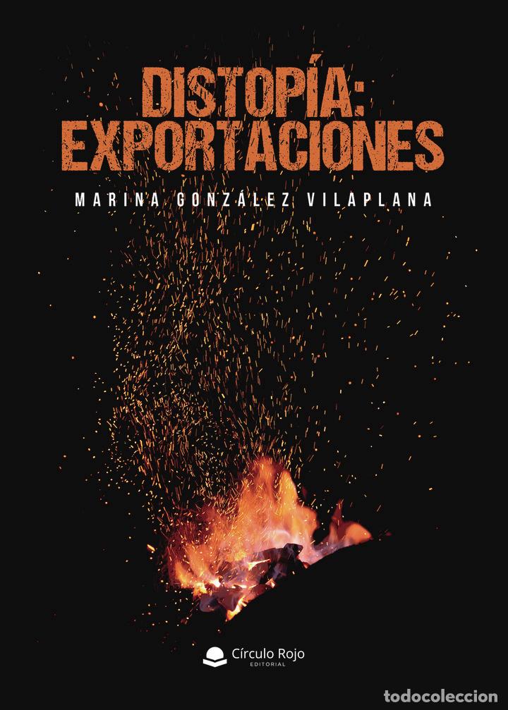 Libros: Distop&iacute;a: exportaciones - Marina Gonz&aacute;lez Vilaplana - Foto 1