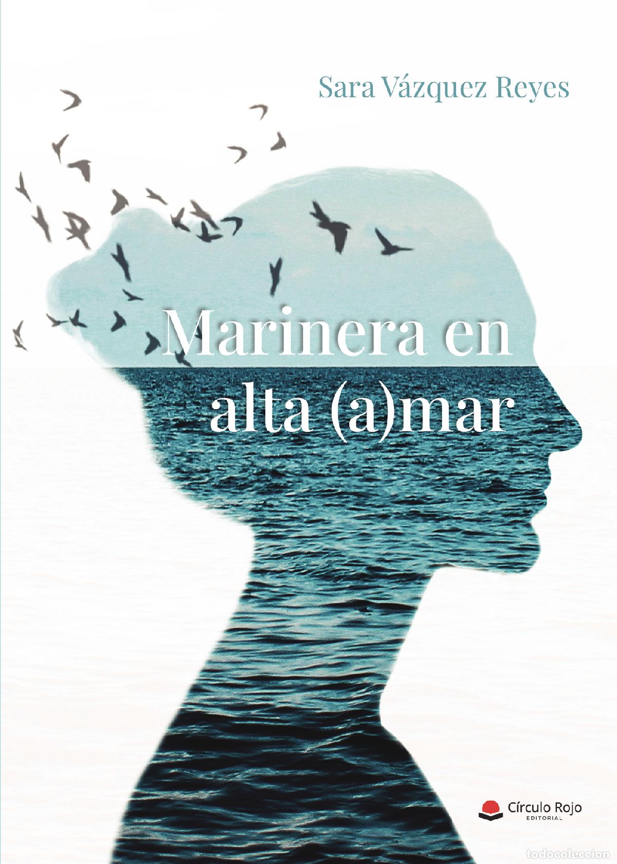 Libros: Marinera en alta (a)mar - Sara V&aacute;zquez Reyes - Foto 1