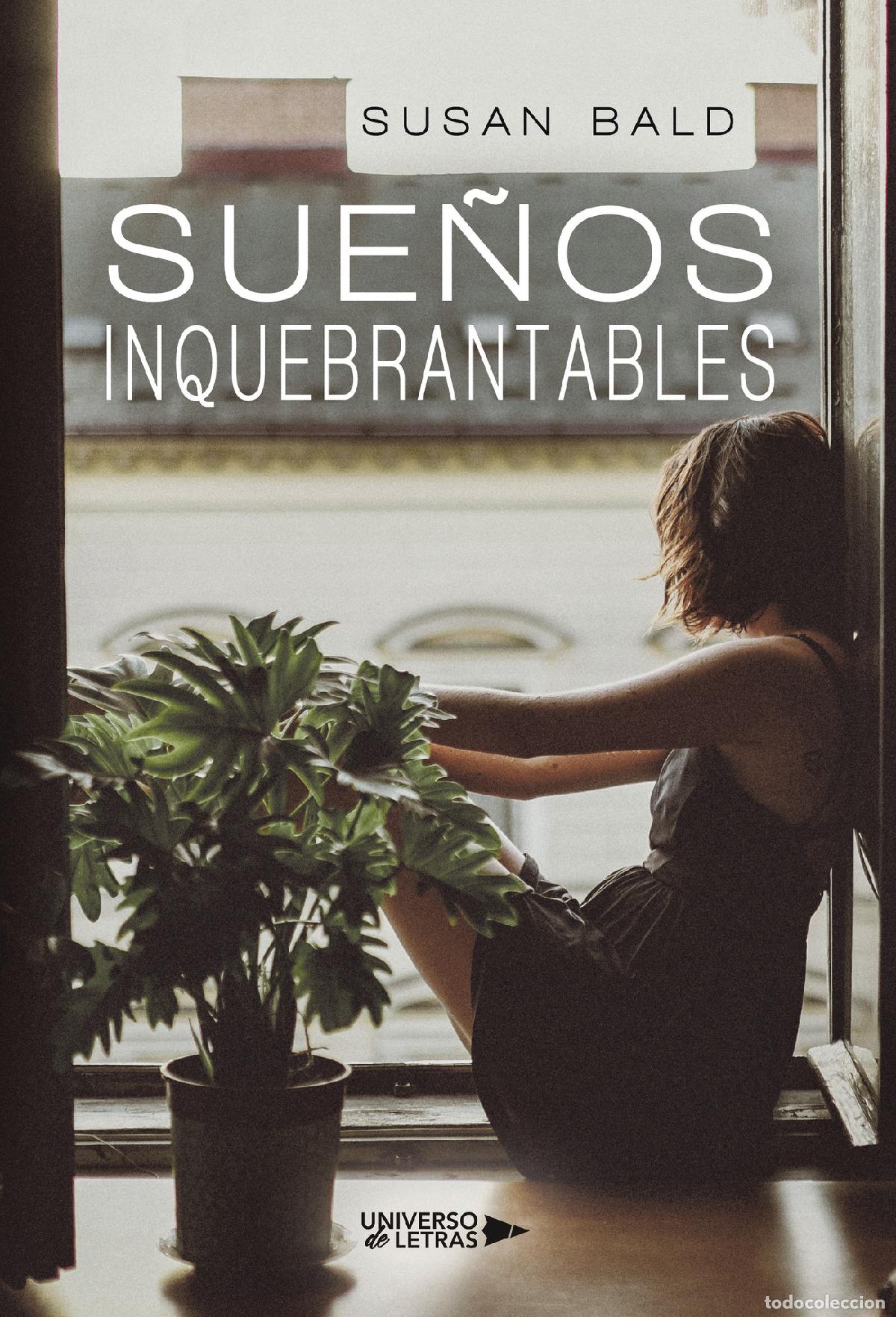 Libros: Sue&ntilde;os Inquebrantables - Susan Bald