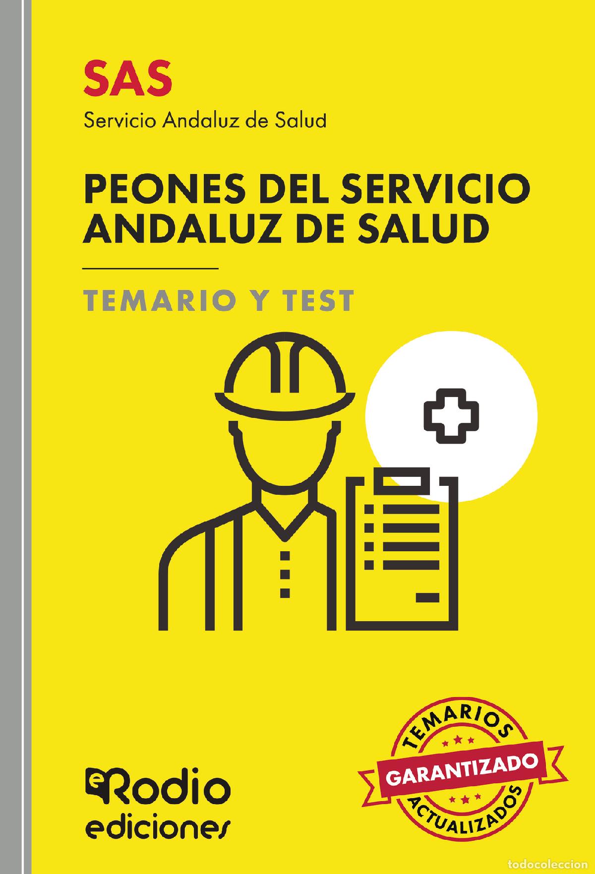 Libri: SAS 2024. Peones del Servicio Andaluz de Salud. Temario y Test - EDICIONES RODIO Rodio