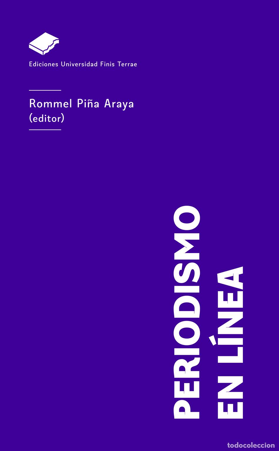 books: Periodismo en l&iacute;nea - Nuevos fundamentos para periodistas en la era de la infoxicaci&oacute;n y la transfor