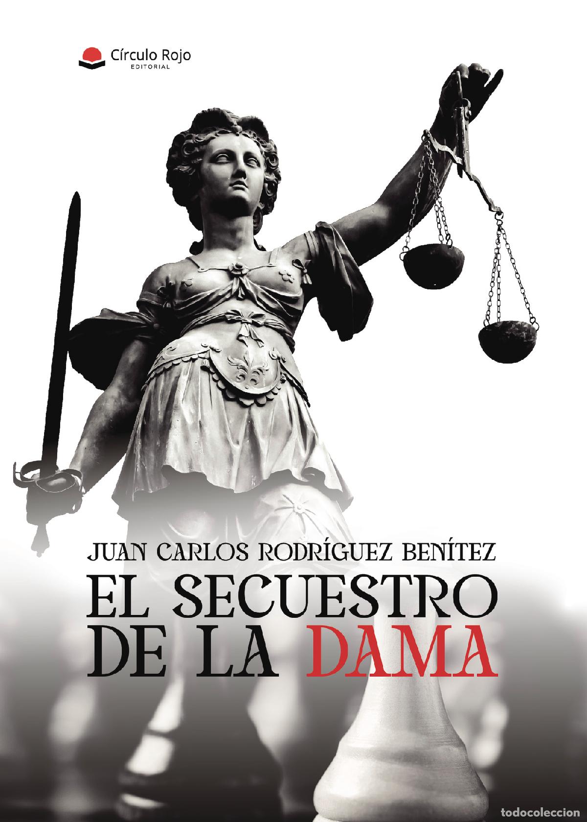 books: El secuestro de la dama - Juan Carlos Rodr&iacute;guez Ben&iacute;tez