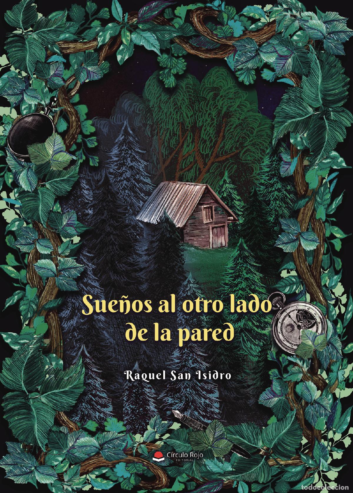 Livres: Sue&ntilde;os al otro lado de la pared - Raquel San Isidro