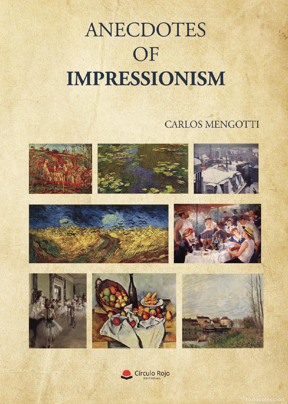 Libri: Anecdotes of impressionism - Carlos Mengotti