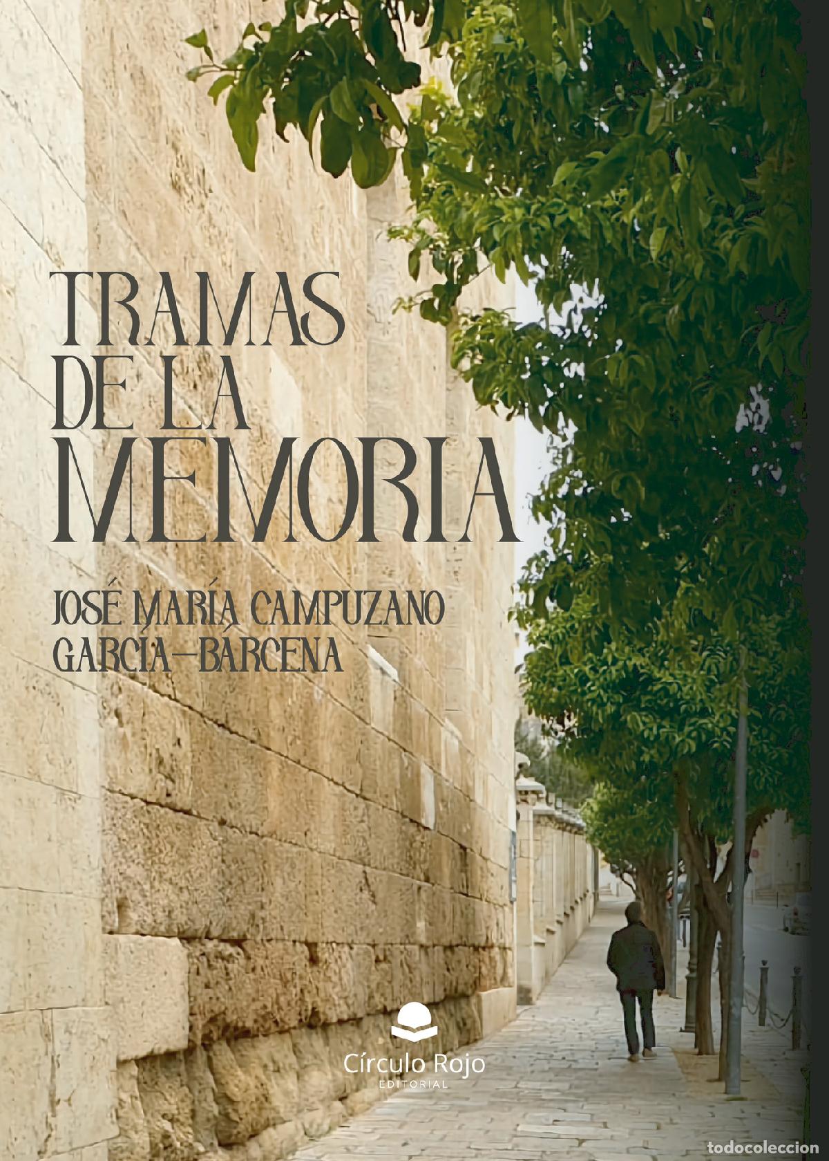 Livros: Tramas de la memoria - Jos&eacute; Mar&iacute;a Campuzano Garc&iacute;a-Barcena
