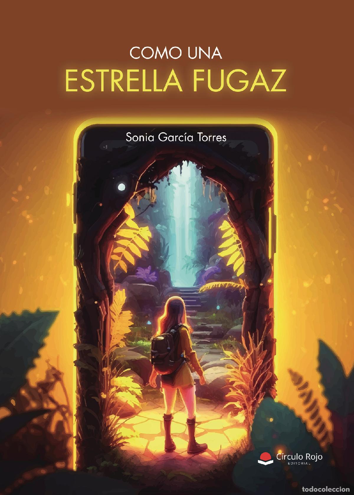 Libros: Como una estrella fugaz - Sonia Garc&iacute;a Torres