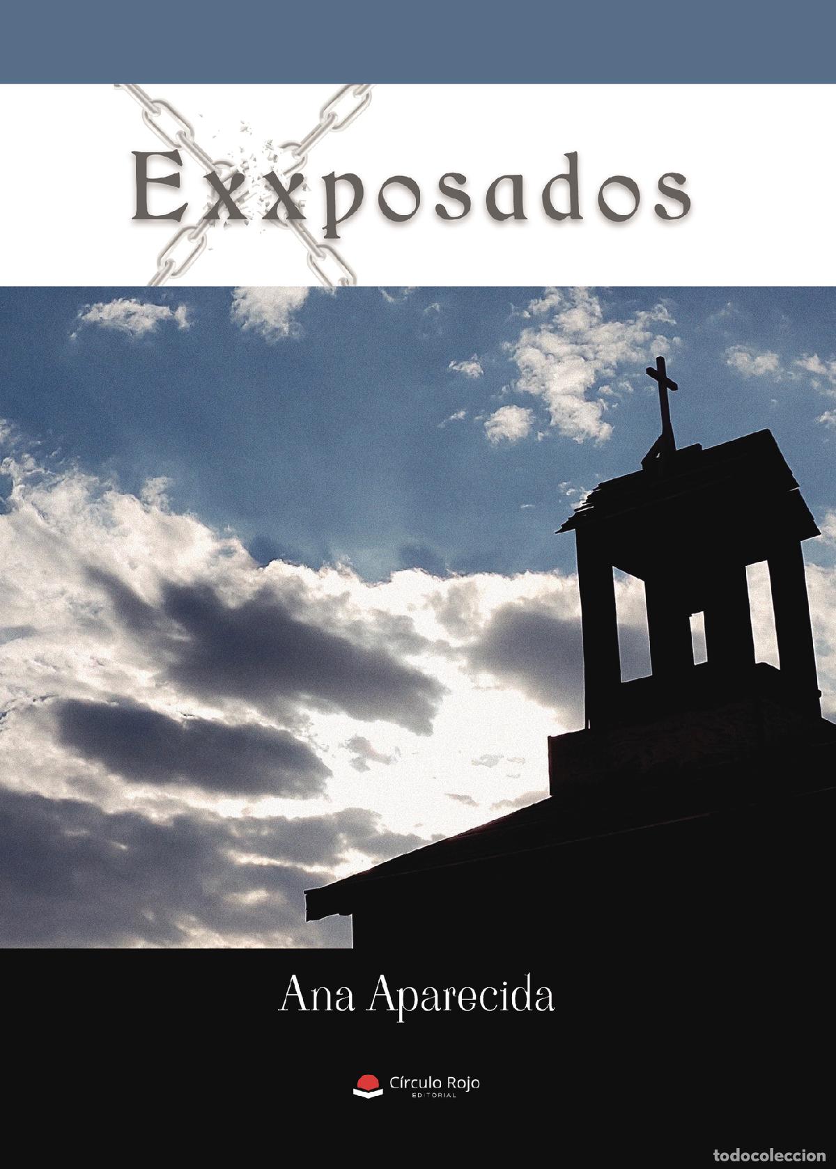 Libros: Exxposados - Ana Aparecida