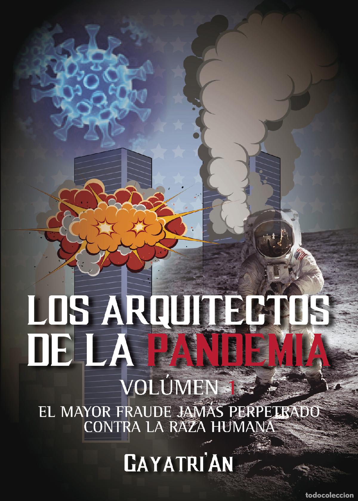books: Los arquitectos de la pandemia - Volumen 1 - Gayatri&acute;an