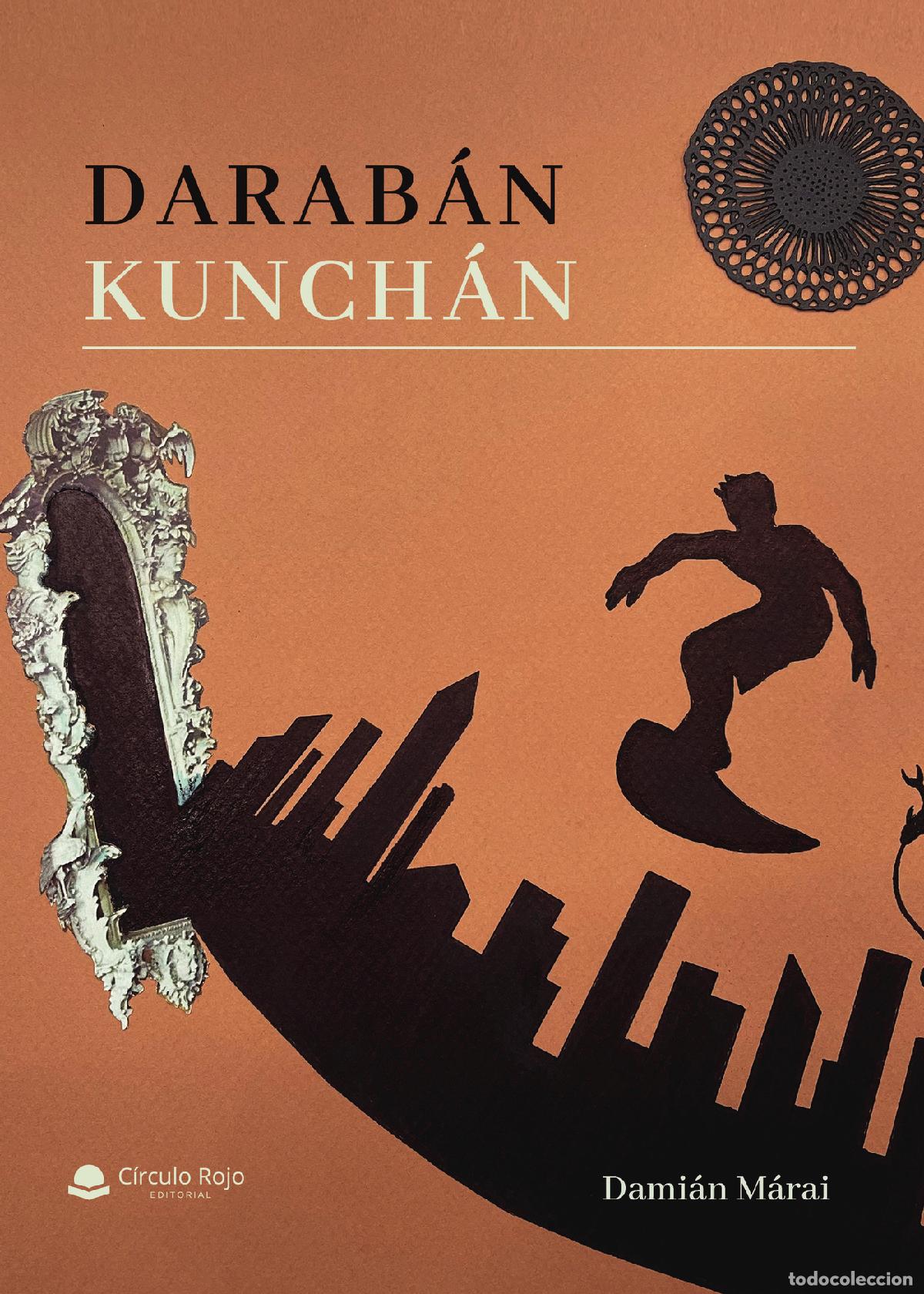 books: Darab&aacute;n Kunch&aacute;n - Dami&aacute;n M&aacute;rai