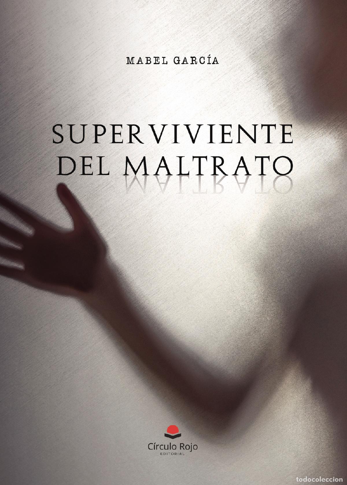 books: Superviviente del maltrato - Mabel.garc&iacute;a