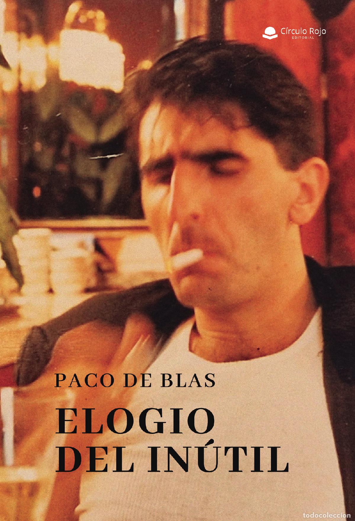 B&uuml;cher: Elogio del in&uacute;til - Paco de Blas
