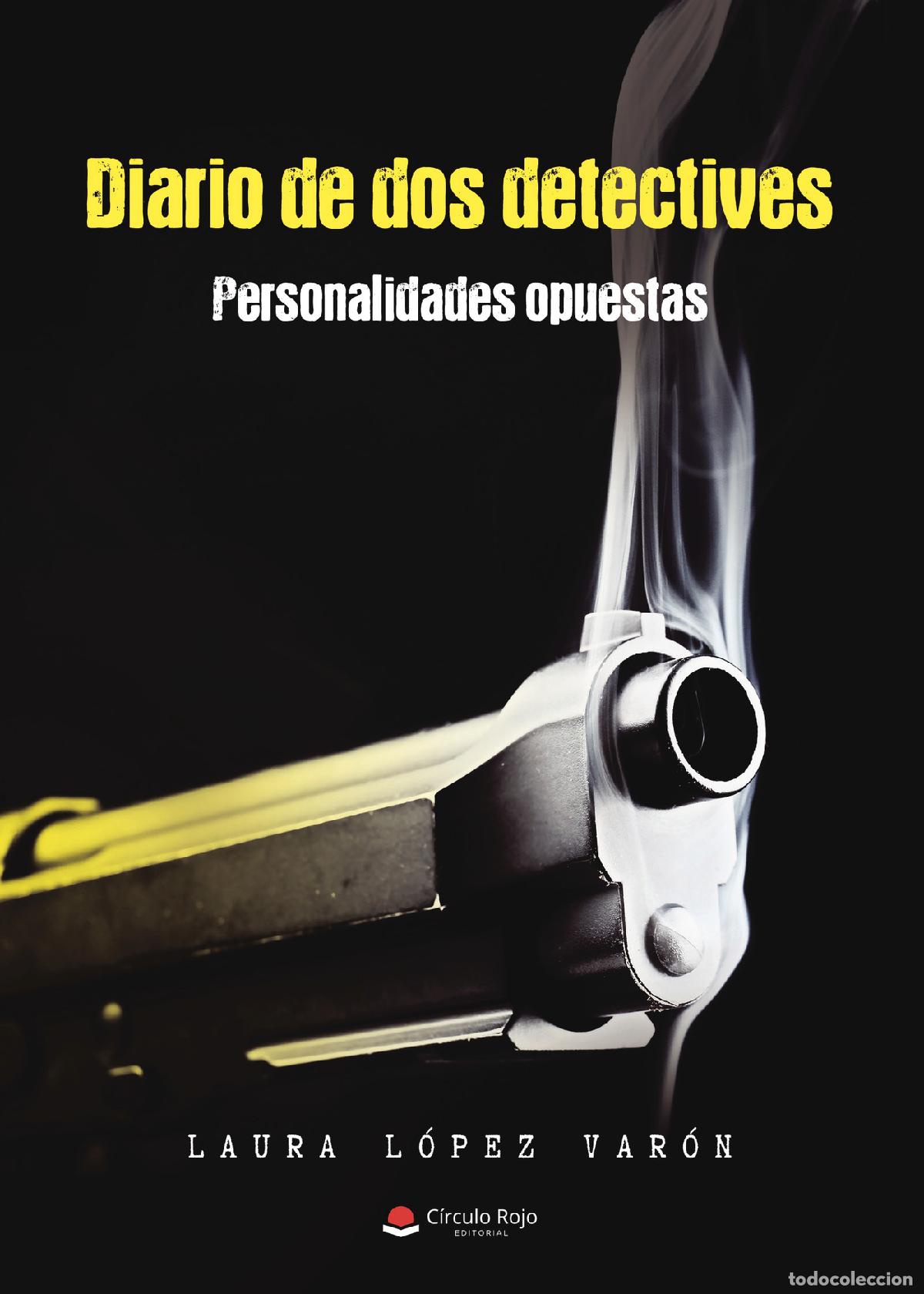 Libri: Diario de dos detectives - Personalidades opuestas - Laura L&oacute;pez Var&oacute;n