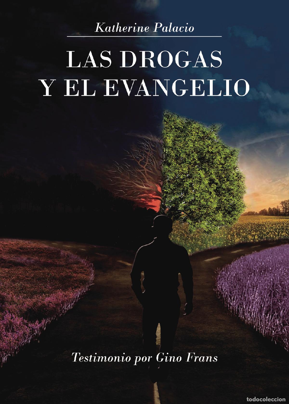B&uuml;cher: Las drogas y el evangelio - Katherine Palacio