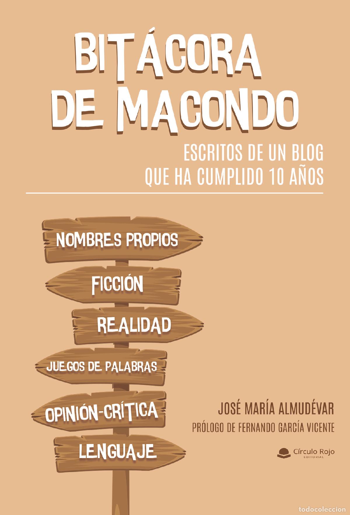 Libros: Bit&aacute;cora de Macondo - Jos&eacute; Mar&iacute;a Almud&eacute;var Vicente - Foto 1