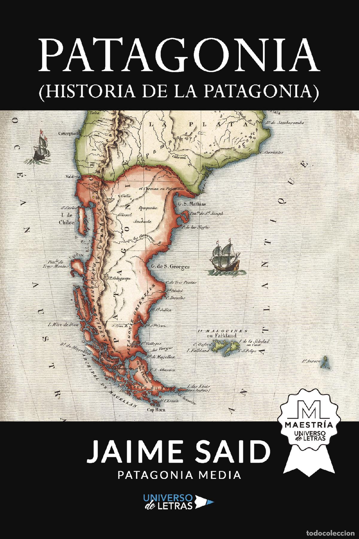 B&uuml;cher: Patagonia (Historia de la Patagonia) - Jaime Said