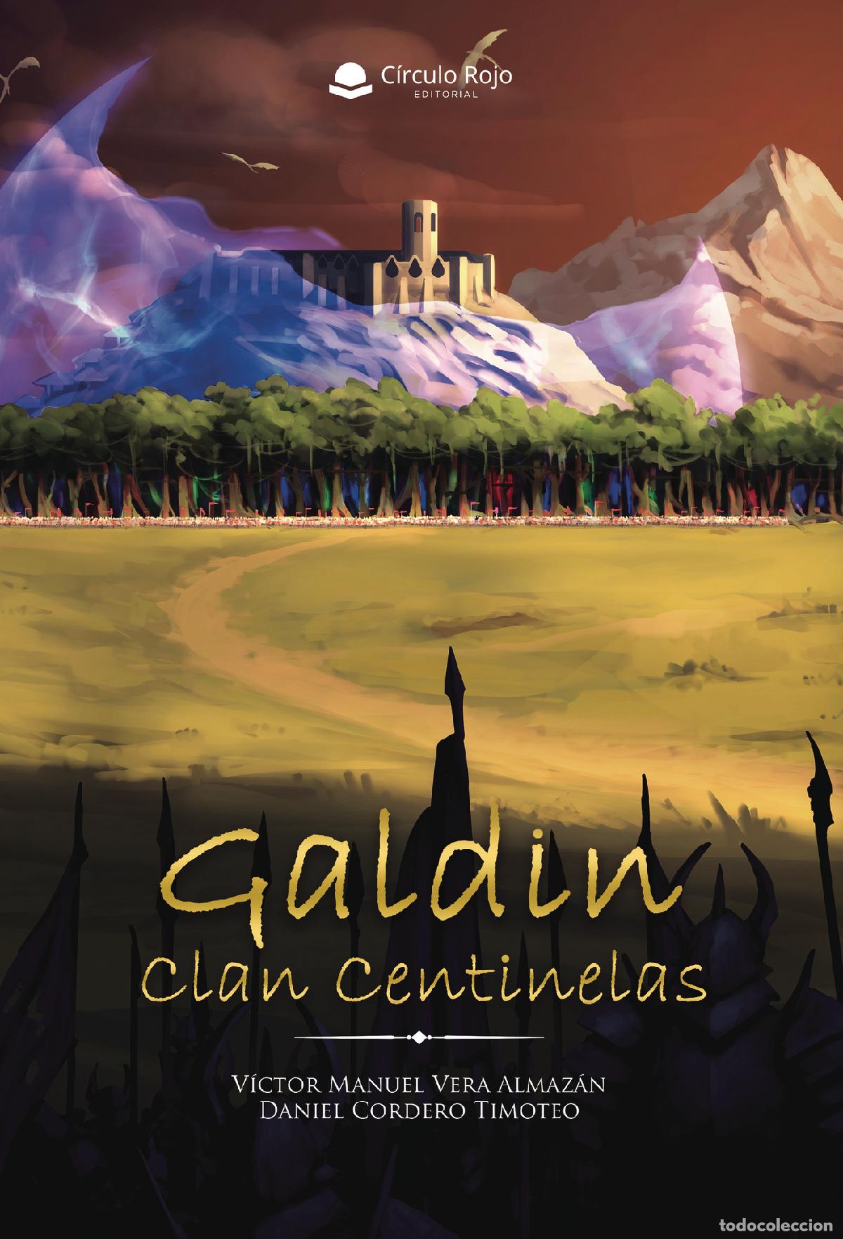 Livros: Galdin-Clan Centinelas - V&iacute;ctor Manuel Vera Almaz&aacute;n