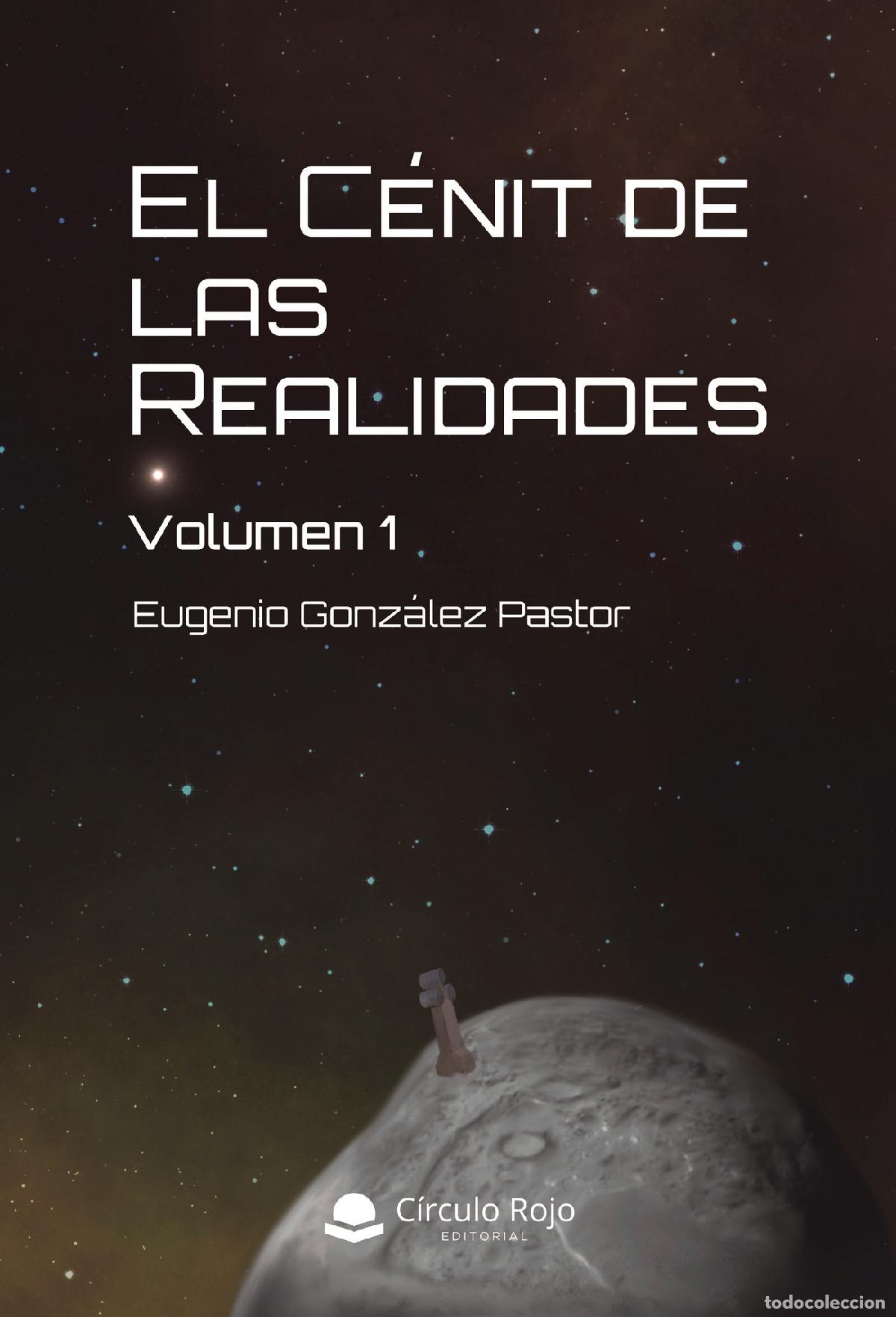 books: El C&eacute;nit de las realidades Volumen 1 - Eugenio Gonz&aacute;lez Pastor