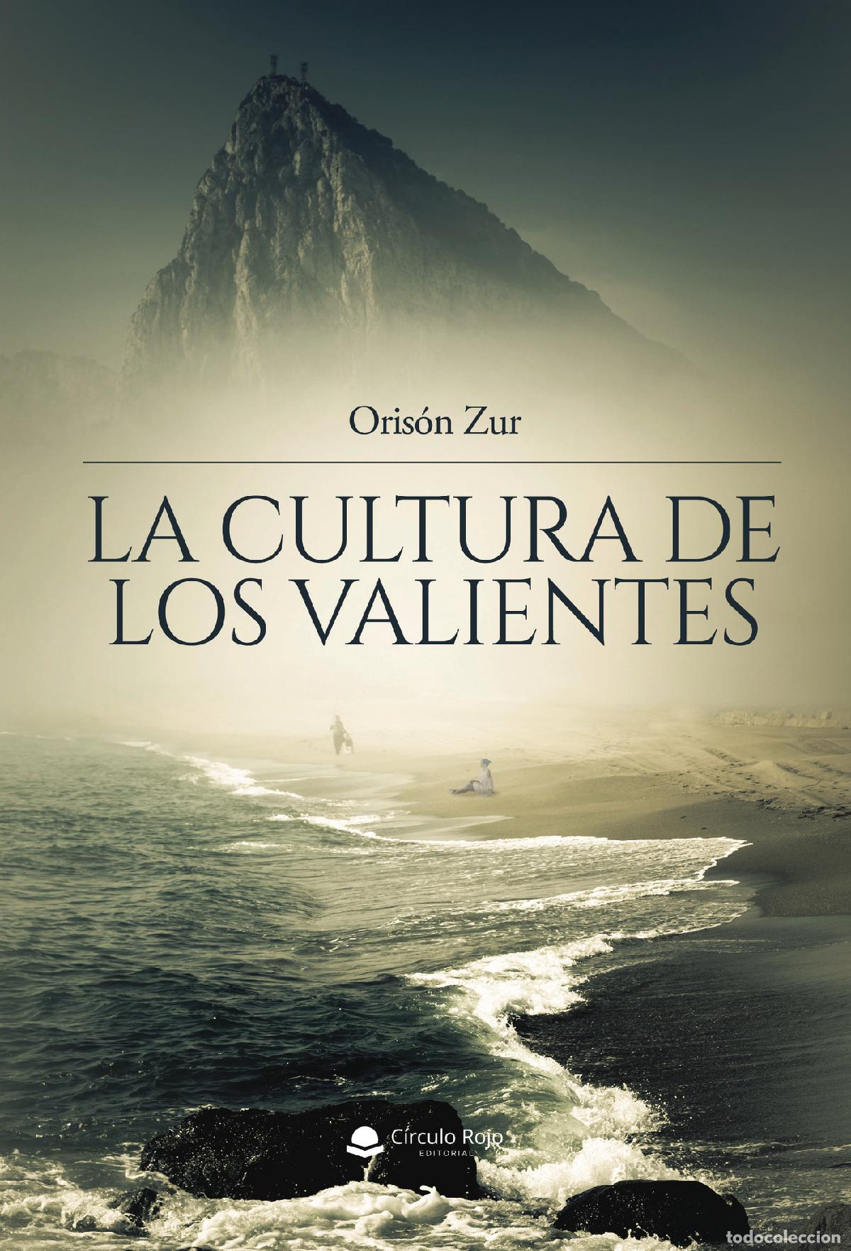 books: La cultura de los valientes - Orison Zur