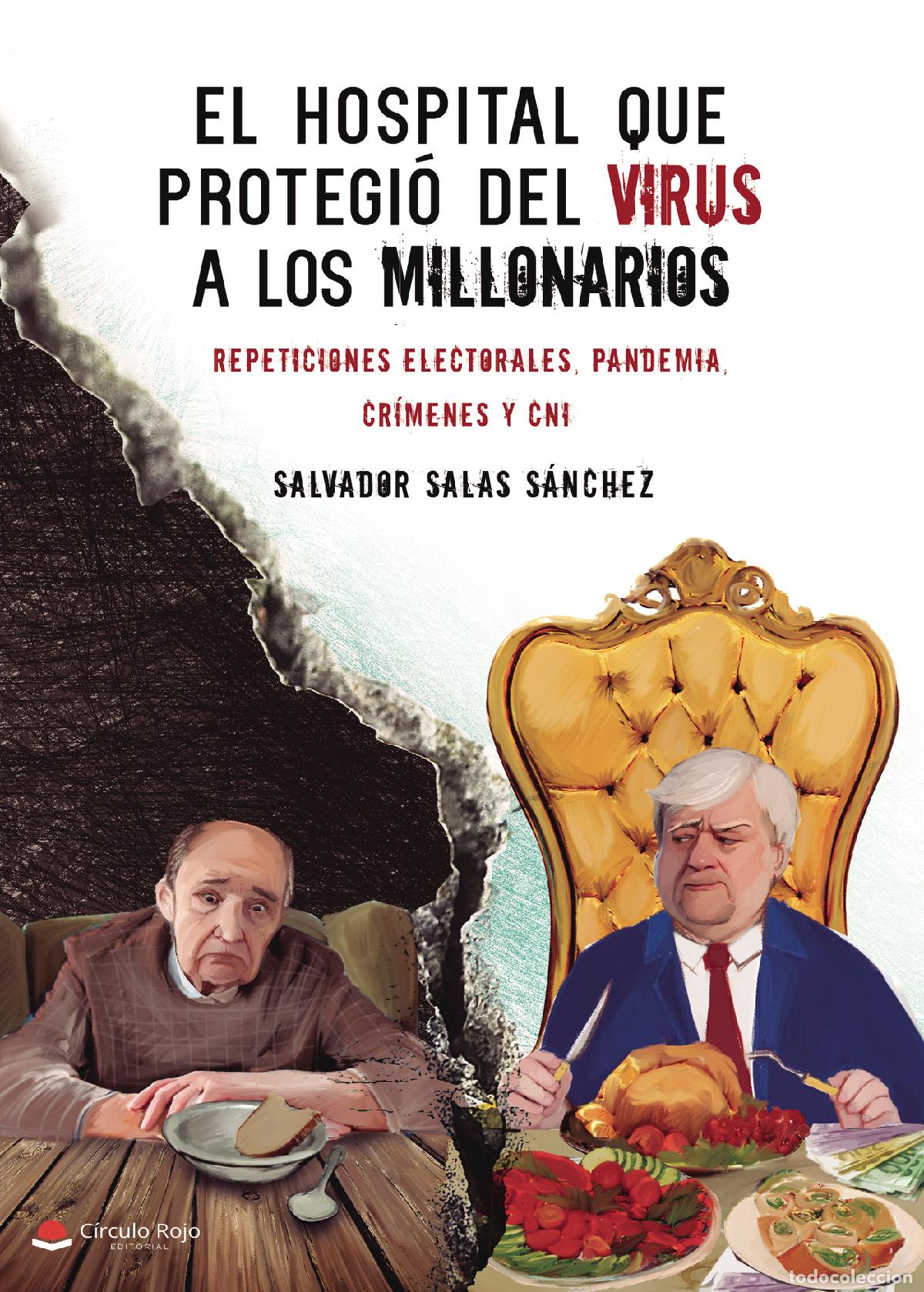 Libri: El hospital que protegi&oacute; del virus a los millonarios - Salvador Salas S&aacute;nchez