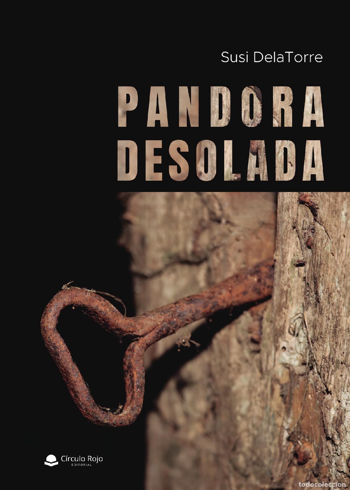 Libri: Pandora desolada - Susi DeLaTorre