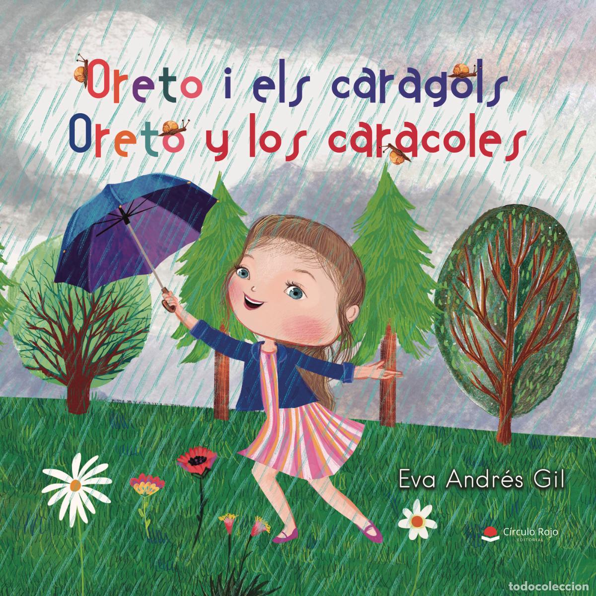 Livres: Oreto i els caragols / Oreto y los caracoles - Eva Andr&eacute;s Gil