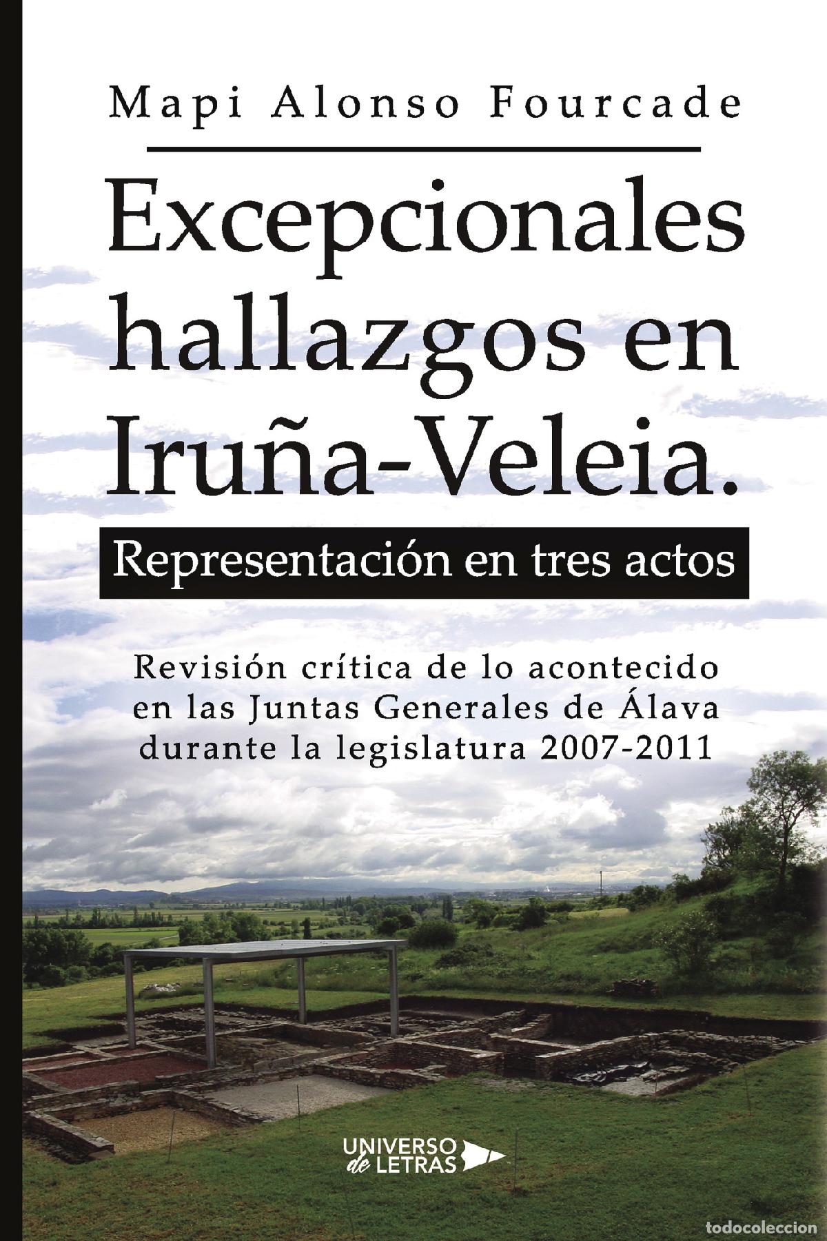B&uuml;cher: Excepcionales hallazgos en Iru&ntilde;a-Veleia. Representaci&oacute;n en tres actos - Revisi&oacute;n cr&iacute;tica de lo acont