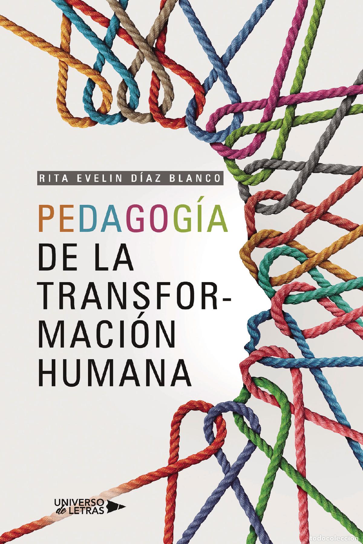 B&uuml;cher: Pedagog&iacute;a de la Transformaci&oacute;n Humana - Rita Evelin D&iacute;az Blanco