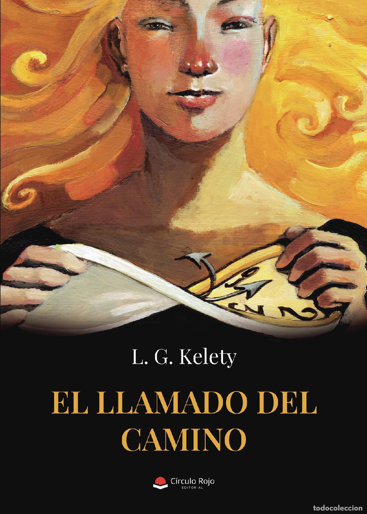 Libri: El llamado del camino - L. G. Kelety