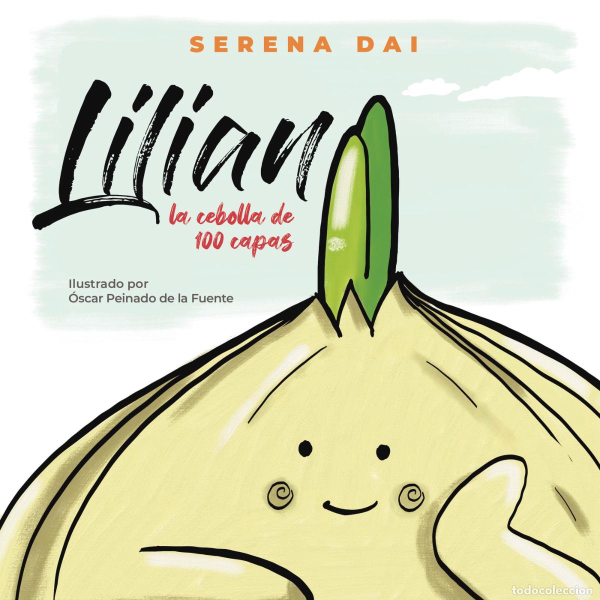 B&uuml;cher: Lilian, la cebolla de 100 capas - Serena Dai