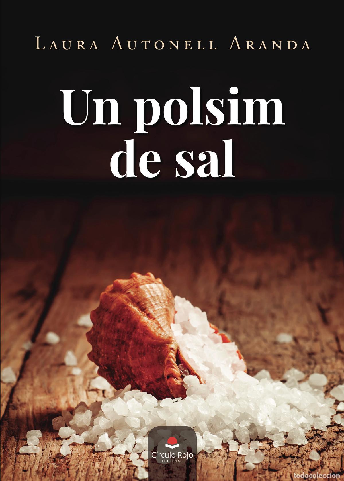 B&uuml;cher: Un polsim de sal - Laura Autonell Aranda