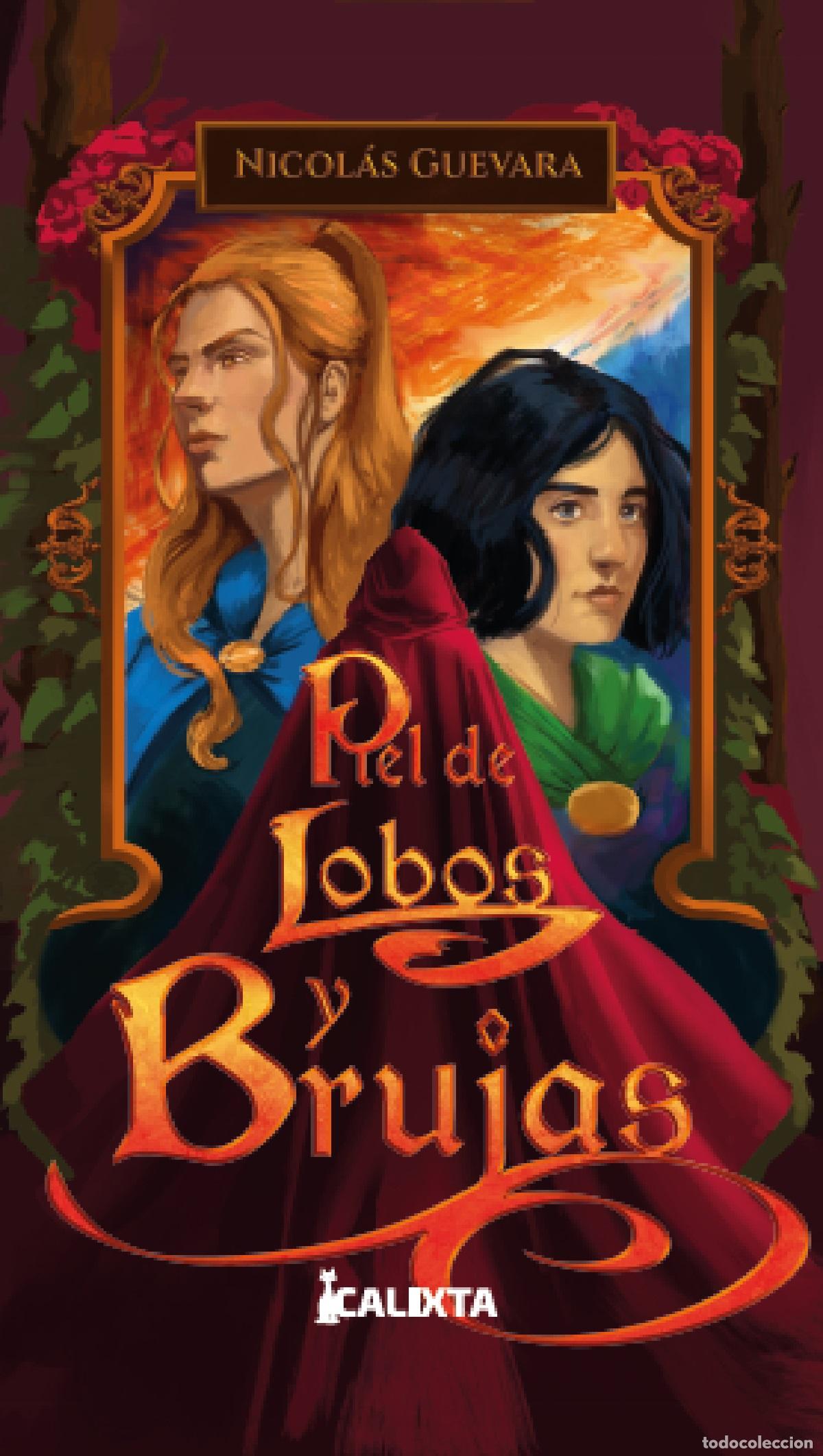 B&uuml;cher: Piel de lobos y brujas - Nicol&aacute;s Guevara
