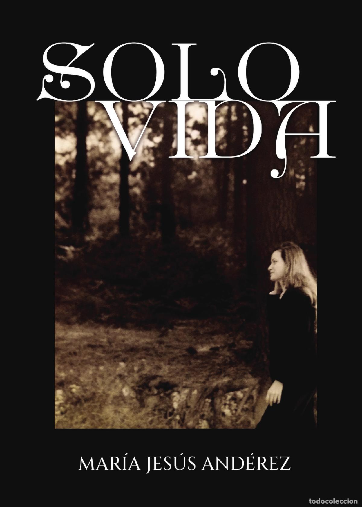 B&uuml;cher: Solo vida - Mar&iacute;a Jes&uacute;s And&eacute;rez